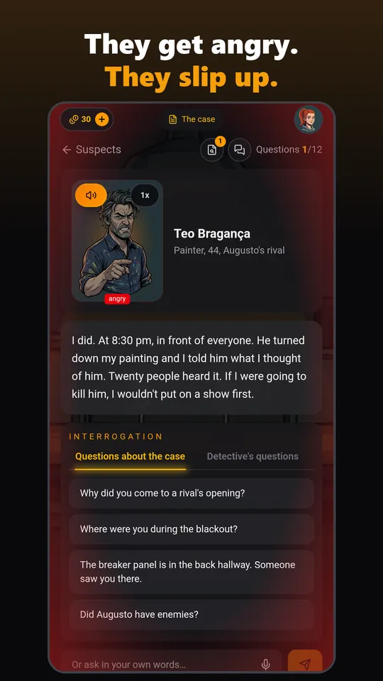 Interrogating an angry suspect